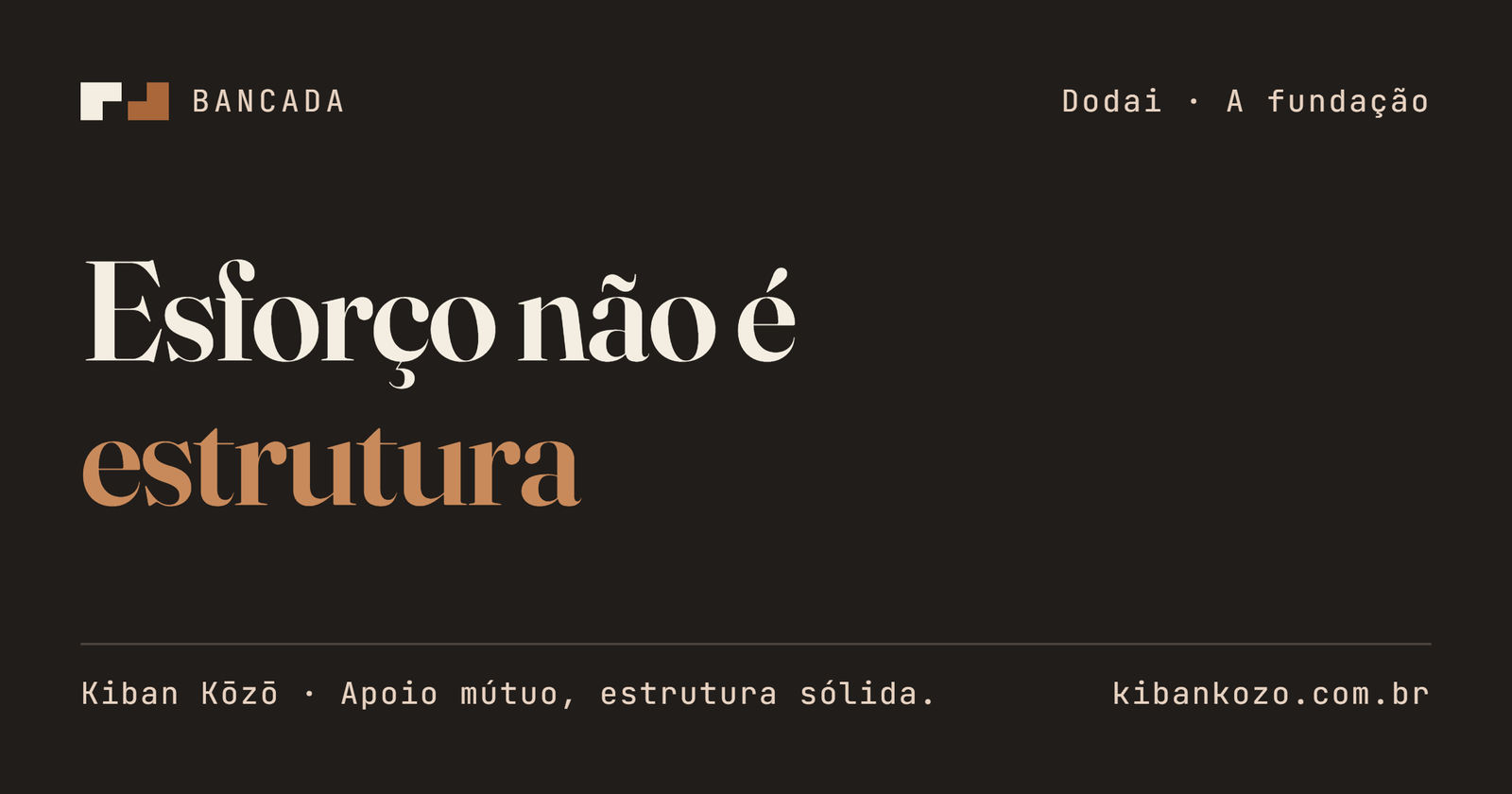 Esforço não é estrutura